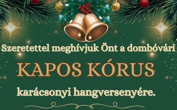 A Kapos kórus idén is szeretettel vár mindenkit karácsonyi hangversenyére Dombóváron